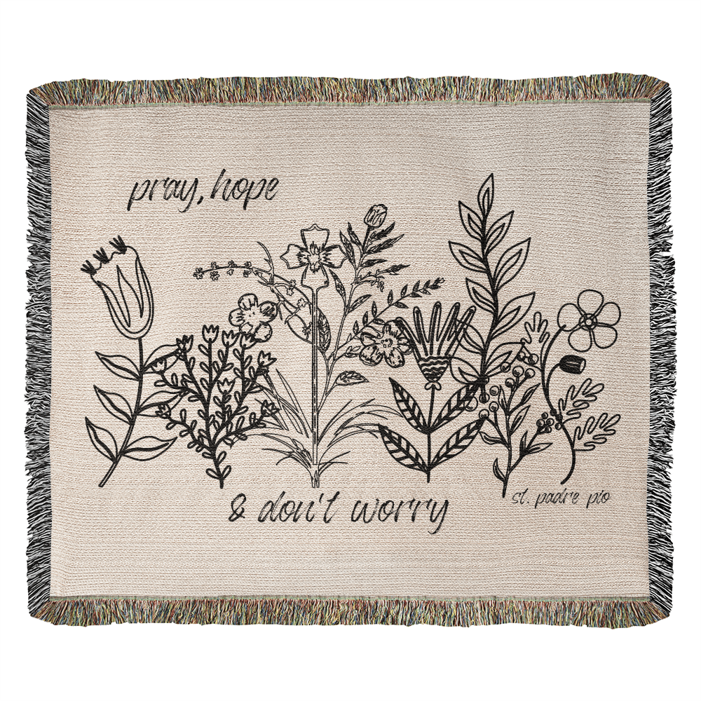 ShineOn Fulfillment Blanket 60" x 50" Pray, Hope, & Don't Worry Heirloom Woven Blanket