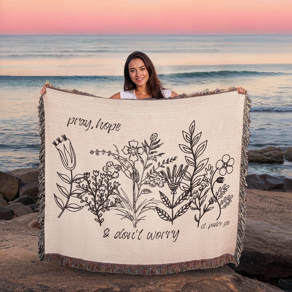 ShineOn Fulfillment Blanket Pray, Hope, & Don't Worry Heirloom Woven Blanket