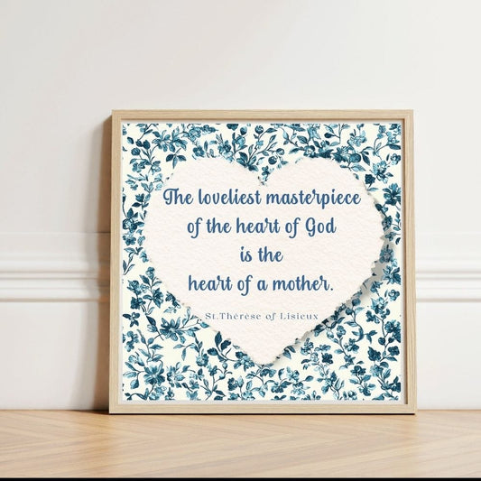 teelaunch Poster Matte Heart of a Mother St. Therese of Lisieux Quote 12x12 Matte Print