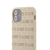 Ite Ad Joseph (Go to Joseph) Biodegradable Phone Case