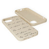 "Be Not Afraid" Biodegradable Phone Case