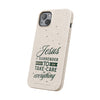Jesus Surrender Prayer - Biodegradable Phone Case