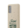 Jesus Surrender Prayer - Biodegradable Phone Case