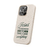 Jesus Surrender Prayer - Biodegradable Phone Case