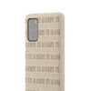 Ite Ad Joseph (Go to Joseph) Biodegradable Phone Case