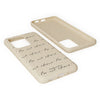 "Be Not Afraid" Biodegradable Phone Case