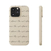 Be Not Afraid in Pope John Paul II's  Handwriting | Biodegradable Phone Case