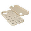 "Be Not Afraid" Biodegradable Phone Case