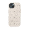 Be Not Afraid in Pope John Paul II's  Handwriting | Biodegradable Phone Case