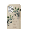 Sow Love- St. Francis Eco-Friendly Biodegradable Phone Case