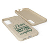 Jesus Surrender Prayer - Biodegradable Phone Case