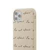 "Be Not Afraid" Biodegradable Phone Case