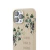 Sow Love- St. Francis Eco-Friendly Biodegradable Phone Case