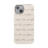 Be Not Afraid in Pope John Paul II's  Handwriting | Biodegradable Phone Case