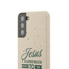 Jesus Surrender Prayer - Biodegradable Phone Case