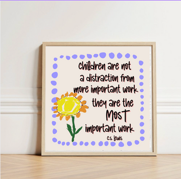 C.S. Lewis "Children are not a distraction" Square Matte Print