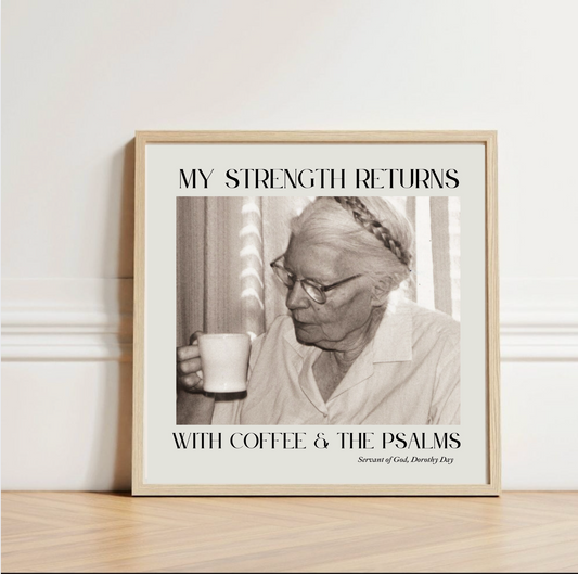 Dorothy Day Coffee & Psalms Quote Square Matte Print