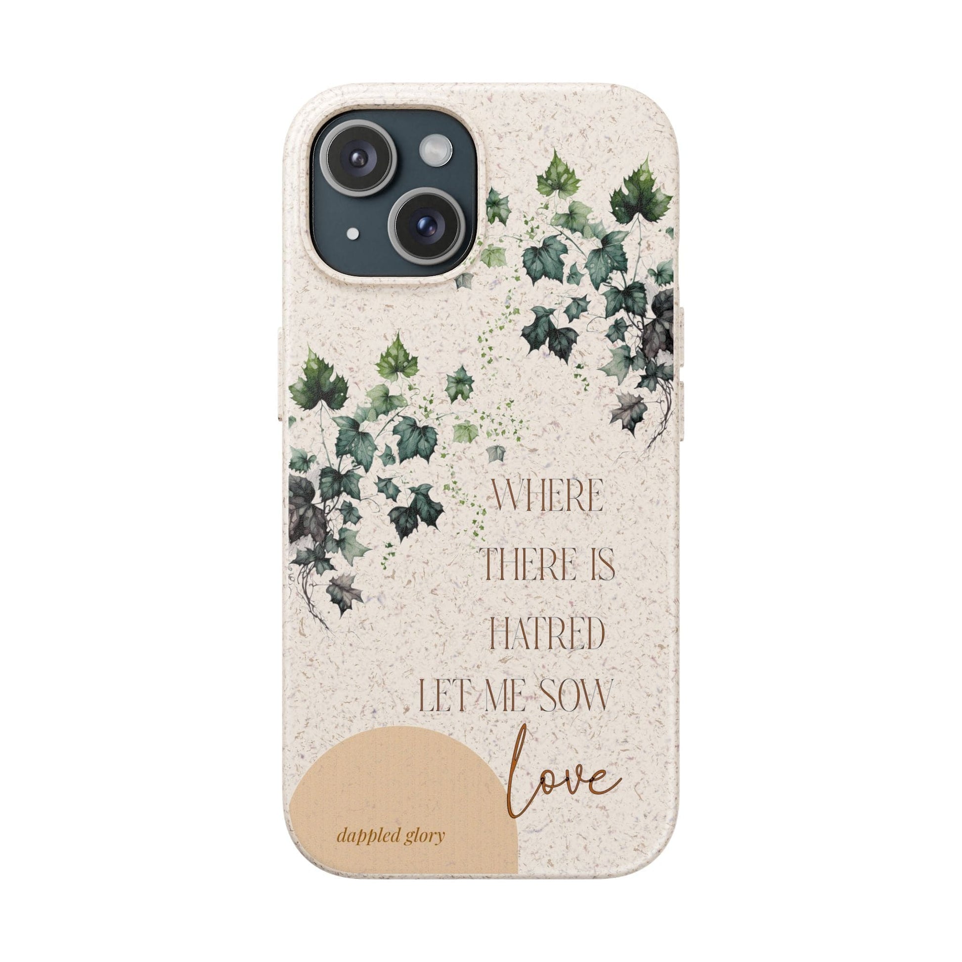 Printify Phone Case iPhone 15 Sow Love- St. Francis Eco-Friendly Biodegradable Phone Case