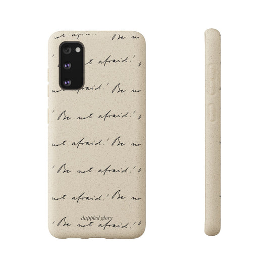 Printify Phone Case Samsung Galaxy S20 "Be Not Afraid" Biodegradable iPhone Case