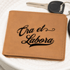 ShineOn Fulfillment Jewelry Leather Wallet Ora et Labora Leather Wallet